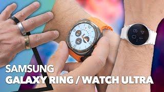 Samsung Galaxy Ring et Watch Ultra : tout savoir en 5 mn