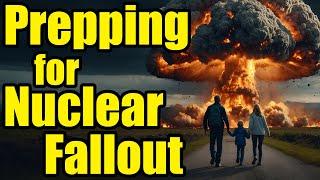 LETHAL Nuclear FALLOUT – How to PREPARE and debunking MYTH