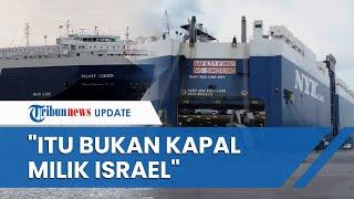 Israel Bantah Kapalnya Dibajak Houthi Yaman di Laut Merah: Kapal Itu Berangkat dari Turki ke India