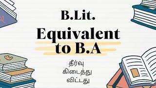 B.Lit. Equivalent to B.A - Annamalai University