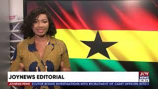 Joy News Editorial: Highlights on matters arising in Ghana (18-3-22)