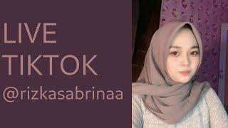 live tiktok @rizkasabrinaa 18/09/2023 23:18