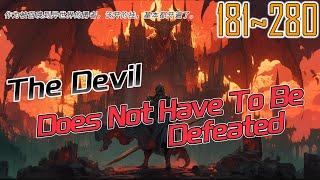 EP181~280 The Devil Does Not Have To Be Defeated