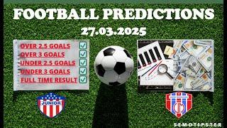 Football Predictions Today (27.03.2025)|Today Match Prediction|Football Betting Tips|Soccer Betting