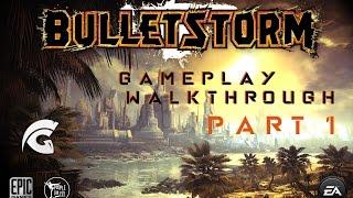 Bulletstorm Gameplay Walkthrough - Part 1 [No Commentary] PC HQ 60fps