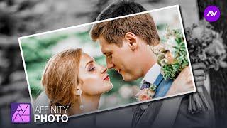 Create a Picture in Picture Effect with Affinity Photo  [Wedding Photo Editing Affinity Photo]