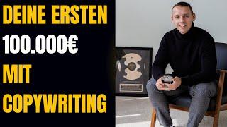 Copywriting starten: Deine ersten 100.000€ in 7 einfachen Schritten (für absolute Anfänger)