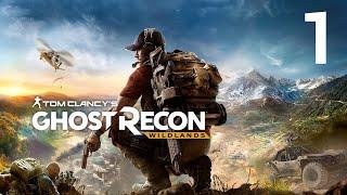 Ghost Recon - Wildlands - Part 1