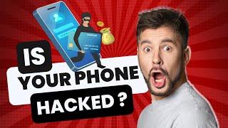 How to know if your phone is hackedHow to unhack your phone