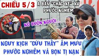 TRỰC TIẾP HÃY CỨU THẦY "Nếu Không Sẽ Không Kịp Nữa" P.N LỘ RÕ ÂM MƯU Đoàn Văn Báu Về miền đất Phật