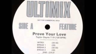 Taylor Dayne - Prove Your Love (Ultimix Remix)