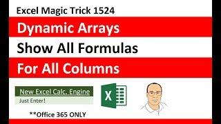 Dynamic Spilled Arrays: Show All Formulas For All Columns in Cells as Auditing Trail EMT 1524