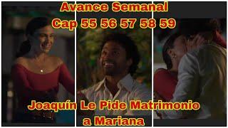 Devuélveme la Vida Avance Semanal Capitulo 55 56 57 58 59: Joaquín Le Pide Matrimonio a Mariana