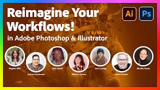 Reimagine Your Workflows in Photoshop & Illustrator