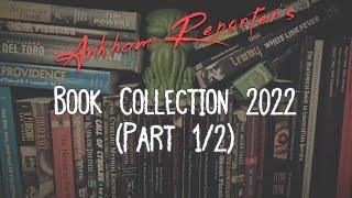 Arkham Reporter's Book Collection 2022 (Part 1/2)