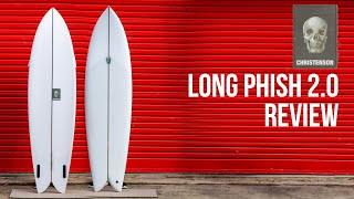 Christenson Long Phish 2.0 Surfboard Review - Down the Line Surf