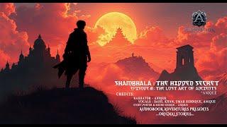 Shambhala: The Hidden Secret | Episode-1: The Lost Art of ancients  | Audiobook Adventures |