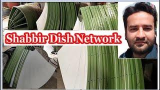 shabbir dish rawalpindi | shabbir dish network | factory visit 6,10,12,8 feet dish | VeLLaParDesi