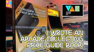 I Wrote an Arcade Collecting and Price Guide Book