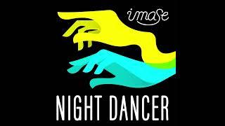 【imase】NIGHT DANCER（Official Audio）