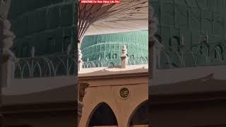 Our Prophet Muhammad (SAW) Green Dome In Masjid-e-Nabawi #shorts #masjidnabawi #gumbadekhazra