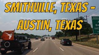 Smithville, Texas to Austin, Texas! Drive with me on a Texas highway!