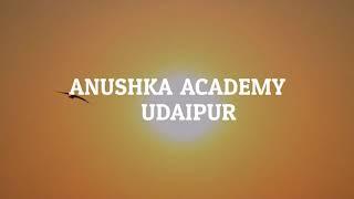 Anushka Academy Udaipur