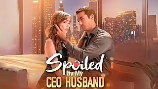 Spoiled By My CEO Husband Full Movie (2024) Review