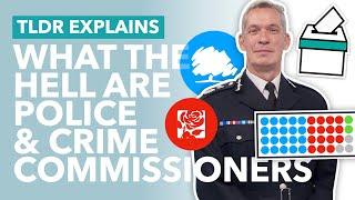 The Police & Crime Commissioner Elections Explained: Who are they & why are we Voting? - TLDR News