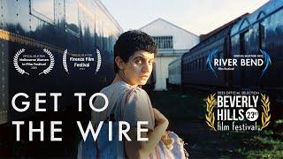 GET TO THE WIRE | Dystopian Survival Drama - Short Film