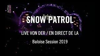 Snow Patrol Baloise Session 2019