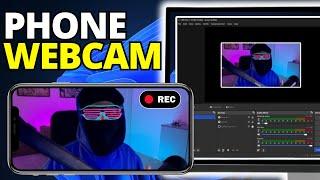 How To Use Phone as Webcam in OBS - Full Guide 2025