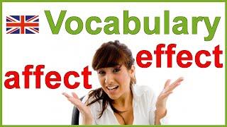 Affect vs effect - Confusing English words | Vocabulary