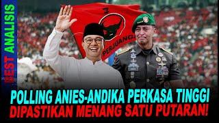 POLLING ANIES ANDIKA PERKASA TINGGI, DIPASTIKAN MENANG SATU PUTARAN!