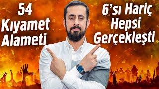 54 Kıyamet Alameti 6'sı Hariç Hepsi Gerçekleşti | Mehmet Yıldız