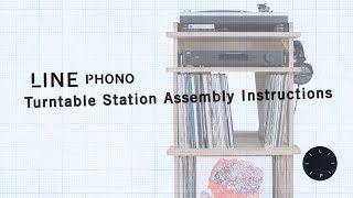 Line Phono Turntable Station Assembly Guide (Plastic Peg Hardware Model)