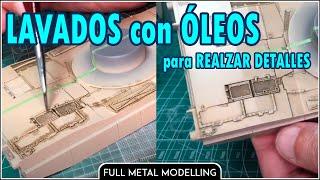 TUTORIAL Lavados con óleos en MODELISMO. Dar Volumen con óleos.