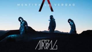 AIRBAG - Tu Banda  - Mentira La Verdad