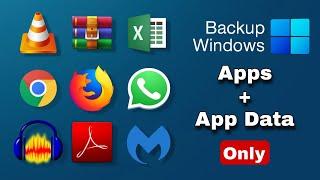 How to Backup Windows Apps with AppData in PC | Program Backup