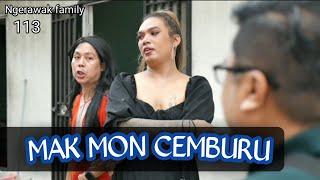 MAK MON CEMBURU | Ngerawak Family