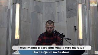 (( 50 )) Muslimanët e parë dhe frika e tyre në fetva | Hoxhë Qëndrim Jashari