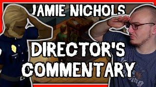 Jamie Nichols Director's Commentary (Survivor Series - Season One)