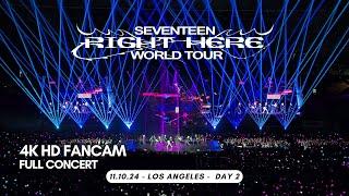 241110 - FULL CONCERT - SEVENTEEN Right Here in Los Angeles Day 2 (4K HD FANCAM)