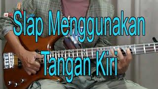 Belajar Bass Dasar - Slap #4 (Left hand slap)