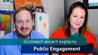 What's the secret to public engagement?