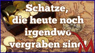 Mystery Mix Spezial: Schätze die heute noch irgendwo vergraben sind