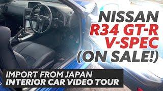 [Interior Car Tour] - On Sale! R34 Nissan Skyline GT-R V-Spec 1999