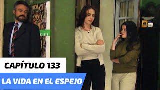 La Vida en el Espejo | Capítulo 133 | ¡Gabriela anuncia que se va a Monterrey!