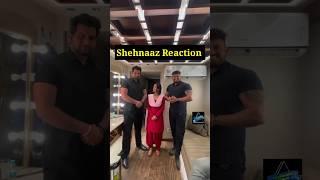 Shehnaaz Ka Reaction  #shorts #trendingworld #viral