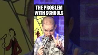 The Problem With Schools